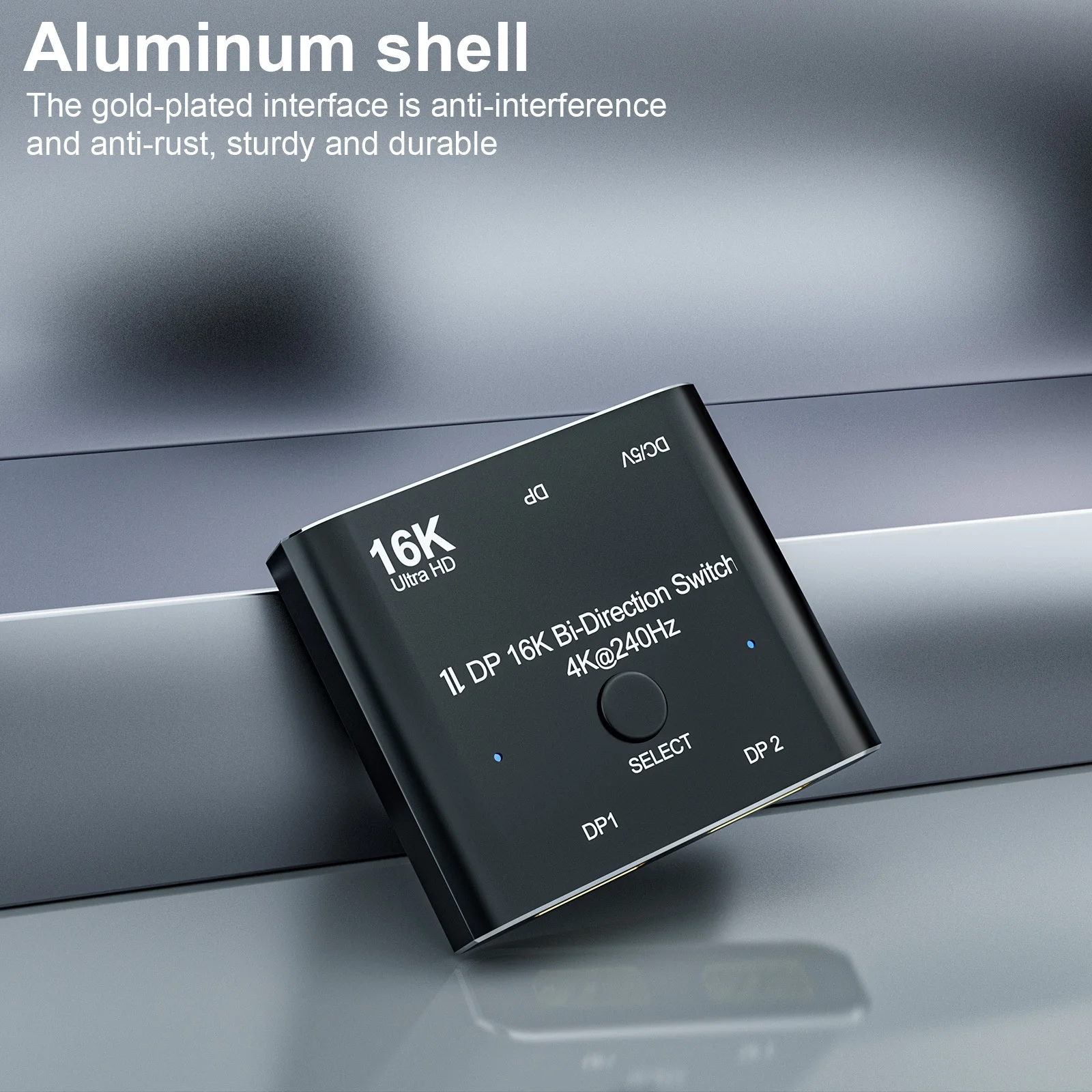16K DisplayPort 2x1 Bi-Directional Switch 4K@240Hz Ultra HD